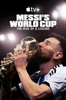 Рекомендуем посмотреть Месси и Кубок мира: Путь к вершине