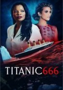 Рекомендуем посмотреть Титаник 666