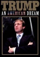 Рекомендуем посмотреть Трамп: Американская мечта