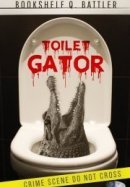 Рекомендуем посмотреть Туалетный аллигатор