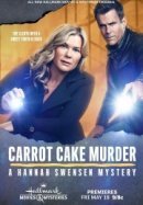 Рекомендуем посмотреть Убийство с морковным тортом: Расследование Ханны Свенсен