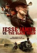 Рекомендуем посмотреть Джесси Джеймс против Черного Поезда