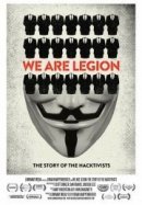 Рекомендуем посмотреть Имя нам легион: История хактивизма