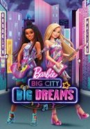 Рекомендуем посмотреть Барби: Мечты большого города