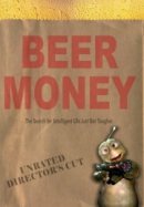 Рекомендуем посмотреть Деньги на пиво