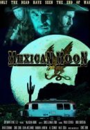 Рекомендуем посмотреть Мексиканская луна